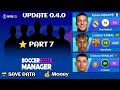 SOCCER MANAGER 2025 SAVE DATA UPDATE 0.4.0 - PART 7