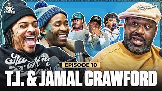 Shaq Talks NBA Beefs, Rap Secrets & Untold Stories With T.I. & Jamal Crawford | Ep. #10