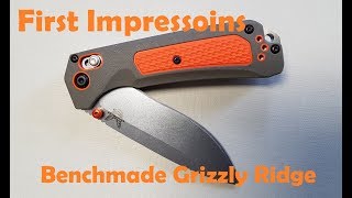 First Impressions Benchmade Grizzly Ridge