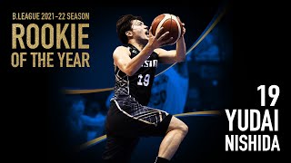 Bリーグ 2021-22シーズン「新人賞」#19 西田優大 プレーシーン集めました!!