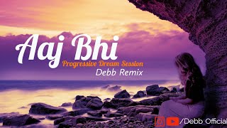 Aaj Bhi (Remix) Debb | Vishal Mishra | Progressive Dream Session | Ali Fazal , Surbhi Jyoti | VYRL