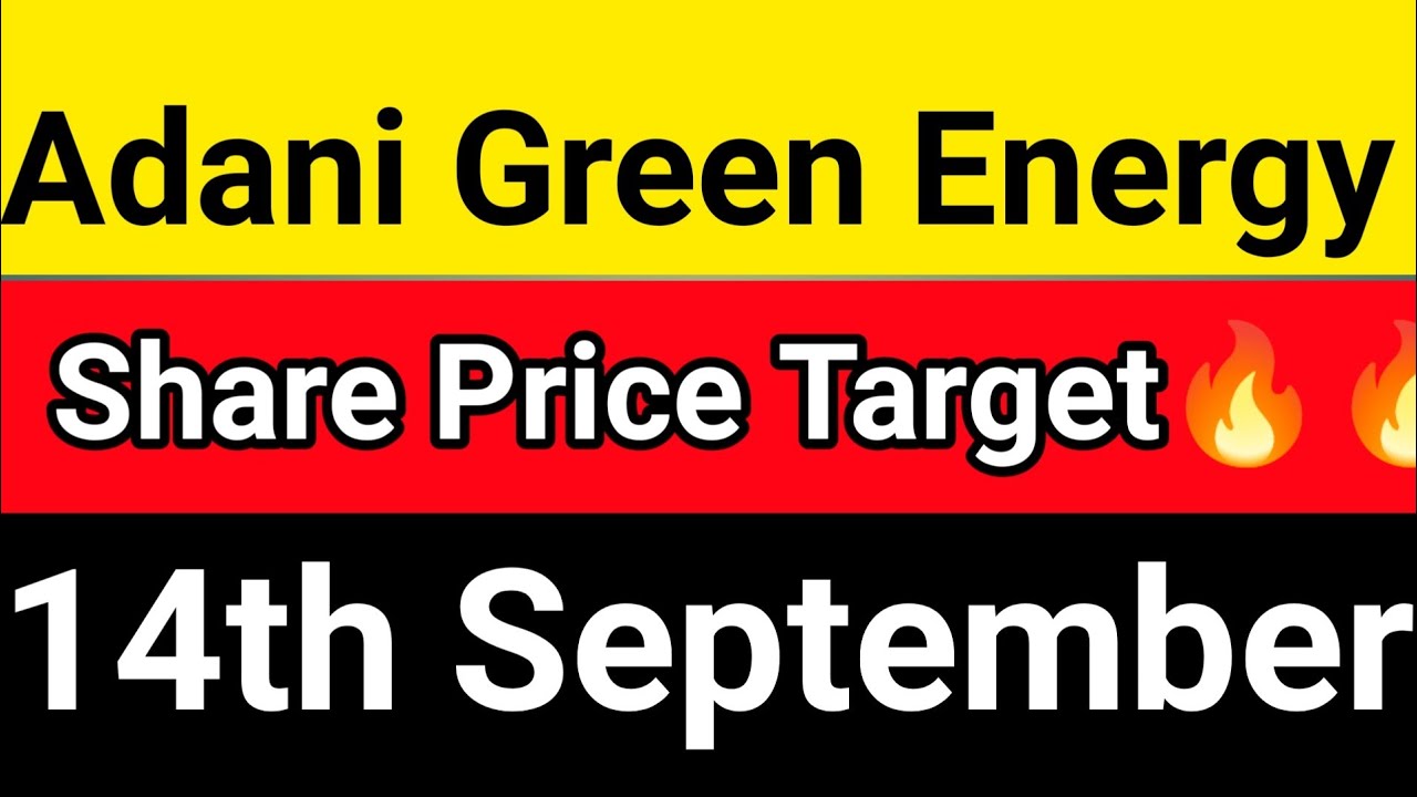 Adani Green Energy Share Price Target || Adani Green Energy Share News ...