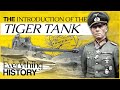 Rommel's Secret Weapon: The Dawn Of The Tiger Tank | Tanks!