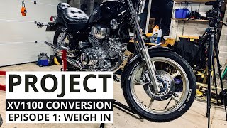 Yamaha XV1100 Conversion: Episode 1 Weigh-In and Weight Loss