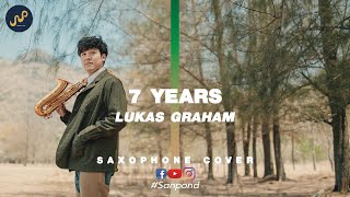Lukas Graham - 7 Years (Saxophone Cover) by Sanpond