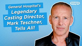 GH Casting Secrets With Mark Teschner