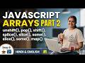 JavaScript Arrays Part 2 | Array Methods Explained | Day 8 | Hindi + English