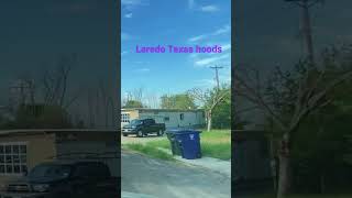 Laredo Texas hoods 🚙