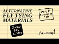 alternative fly tying materials part 11, streamer hair       cheap fly tying materials