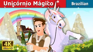 Unicórnio Mágico | The Magic Unicorn Story | Brazilian Fairy Tales