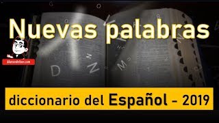 Nuevas palabras en el diccionario del Español