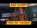 Sad Clown | Story 5 | Twisted Tuesday | Horror Story |