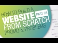 How to Create a Website - Complete workflow | Part 08: Promo & Problem shooting!
