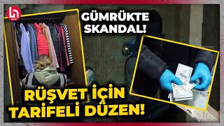 YOK ARTIK! Mersin'de gümrükteki operasyonda rüşvet tarifesi ortaya çıktı!