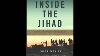 History Book Review: Inside the Jihad: My Life with Al Qaeda by Omar Nasiri