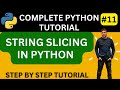 Python String Slicing || String Slicing in Python || String Slicing in Python || Python Tutorial