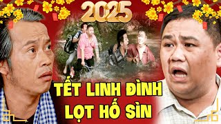 PHIM TẾT 2025 | TẾT LINH ĐÌNH LỌT HỐ SÌN | PHIM TẾT HOÀI LINH MỚI 2025 | PHIM VIỆT NAM HAY NHẤT 2025