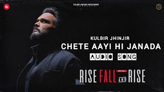 CHETE AAYI HI JANDA - kulbir Jhinjer | Rise fall And Rise |punjabi songs @KulbirJhinjerWorldwide