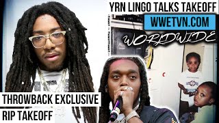 RIP TAKEOFF - His Brother YRN Lingo Talks About Migos, Hip Hop, \u0026 More! EXCLUSIVE