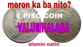 HALAGA/VALUE NG 1972-1974 1 PISO COIN