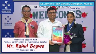 Interactive Session with Author, Career Coach, Motivational Speaker Mr. Rahul Bagwe | SXHS, Goregaon