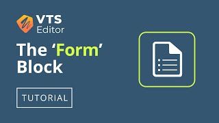 VTS Editor Tutorial - The 'Form' Block