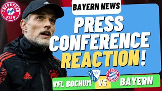Thomas Tuchel PRESS CONFERENCE Reaction! Vfl Bochum Vs Bayern Munich