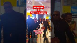 Amleset muchie \u0026 teddy afro in London #habesha #song #music