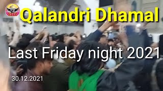 Qalandri Dhamal | Last Friday night 2021 | Sdz