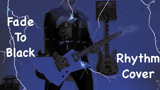 Fade To Black - Metallica (Rhythm Guitar Cover)