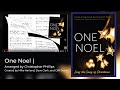 One Noel | Introduced by arr. Christopher Phillips