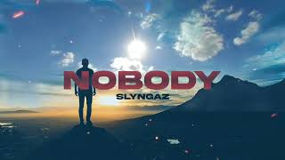 Slyngaz - Nobody