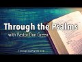 TTP-080: Mighty to Save (Isaiah 36-37) Through the Psalms with Pastor Don Green