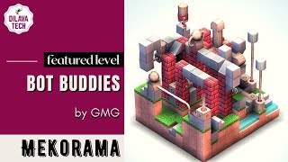 Mekorama - BOT BUDDIES by GMG | Featured Level | Gameplay | Walkthrough | Dilava Tech