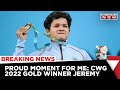 Proud Moment When National Anthem Was Played: Gold Medal Winner Jeremy Lalrinnunga | CWG 2022