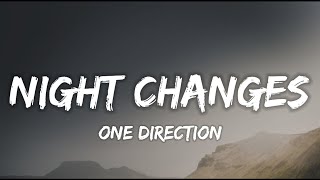 One Direction-Night Changes (Lyrics)