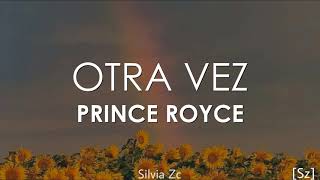 Prince Royce - Otra Vez (Letra)