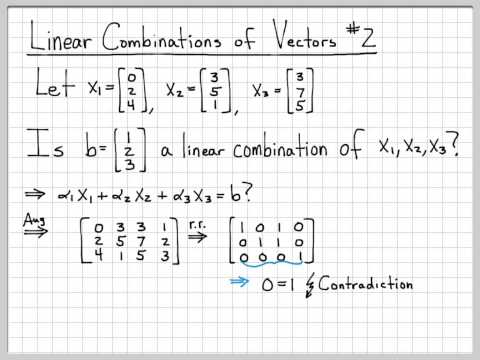 Linear Algebra Example Problems - Linear Combination Of Vectors #2 ...