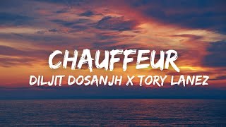 Chauffeur (Lyrics) - Diljit Dosanjh x Tory Lanez | Ikky | New Punjabi Song 2022 | Latest Songs 2022