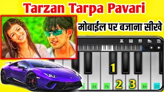 Tarzan Tarpa Pavari - New Tarzan Tarpa Music 2023 - Aadivasi Song - Mobile Piano