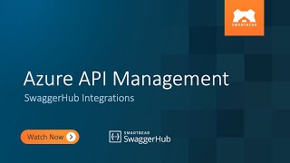 Azure API Management | SwaggerHub Integrations