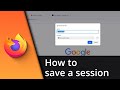 Save Browser Session Firefox | Firefox Save all Tabs ✅ Tutorial
