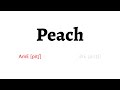 How to Pronounce peach in American English and British English