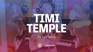 Timi Temple - Fa-Fa-Fading