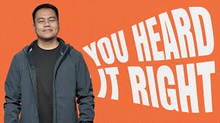 You Heard It Right | Stephen Prado