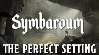 Symbaroum - The Perfect Setting