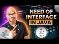 #66 Need of Interface in Java