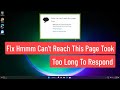Fix Hmmm Can't Reach This Page Took Too Long To Respond In Edge & Chrome Browser