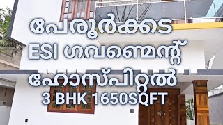 House for sale Nera ESI Hospital Government Hospital peroorkada 3.5 Cent 1600 SQFT 3 BHK New House