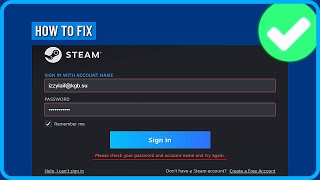 How to Fix Steam Please Check Your Password and Account Name (2025)